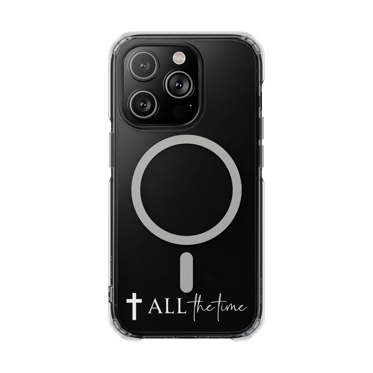 Faith All the Time Magnetic Clear Case