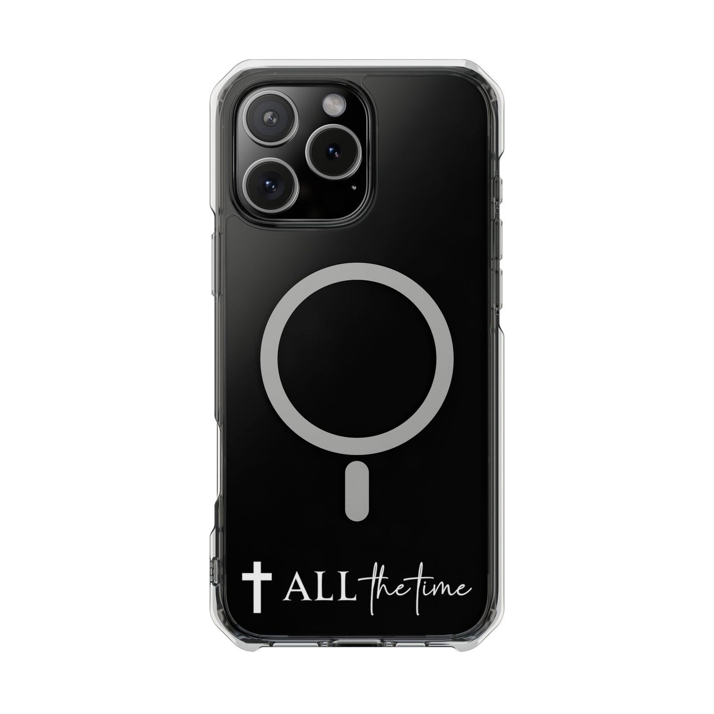 Faith All the Time Magnetic Clear Case