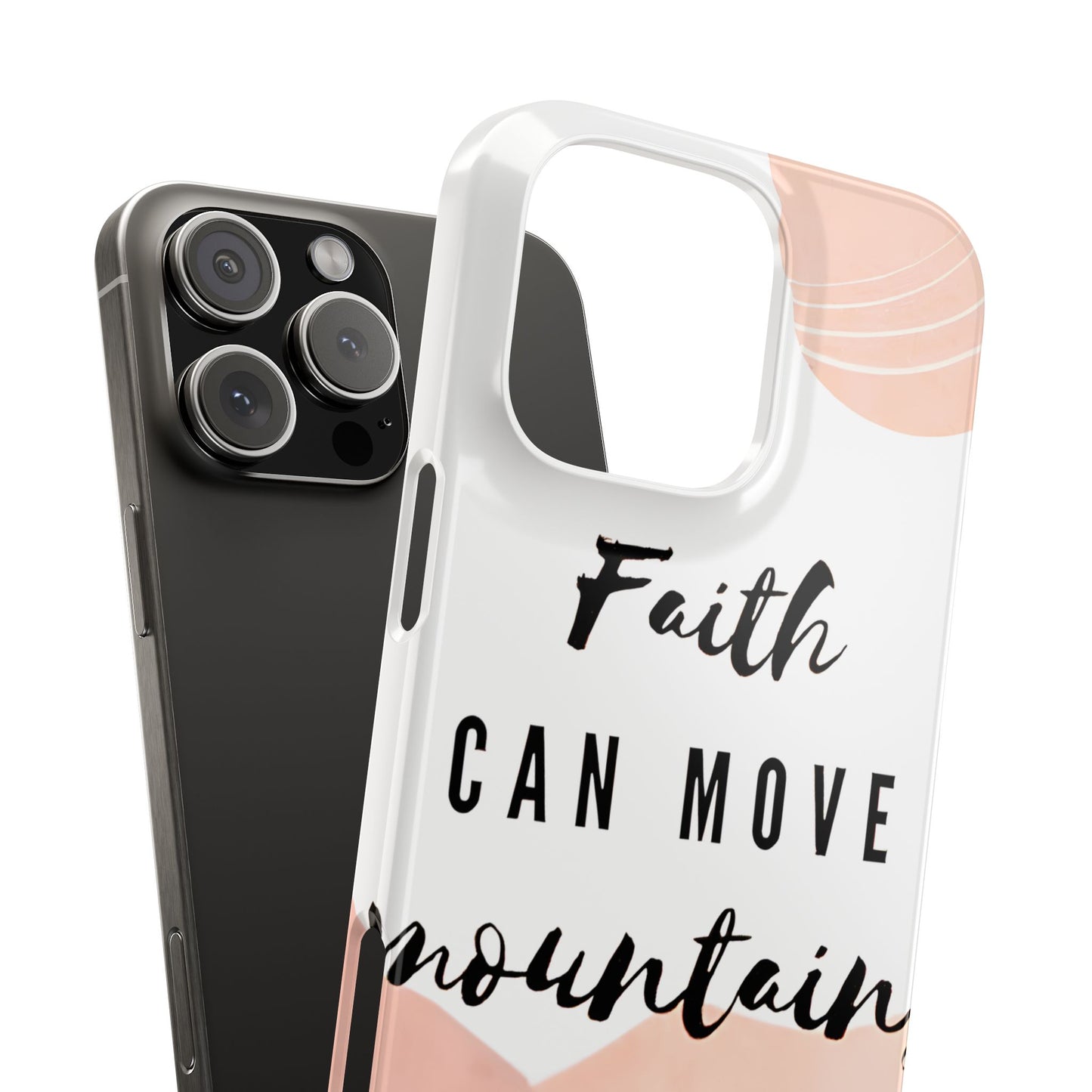 Faith Moves Mountains Phone Case