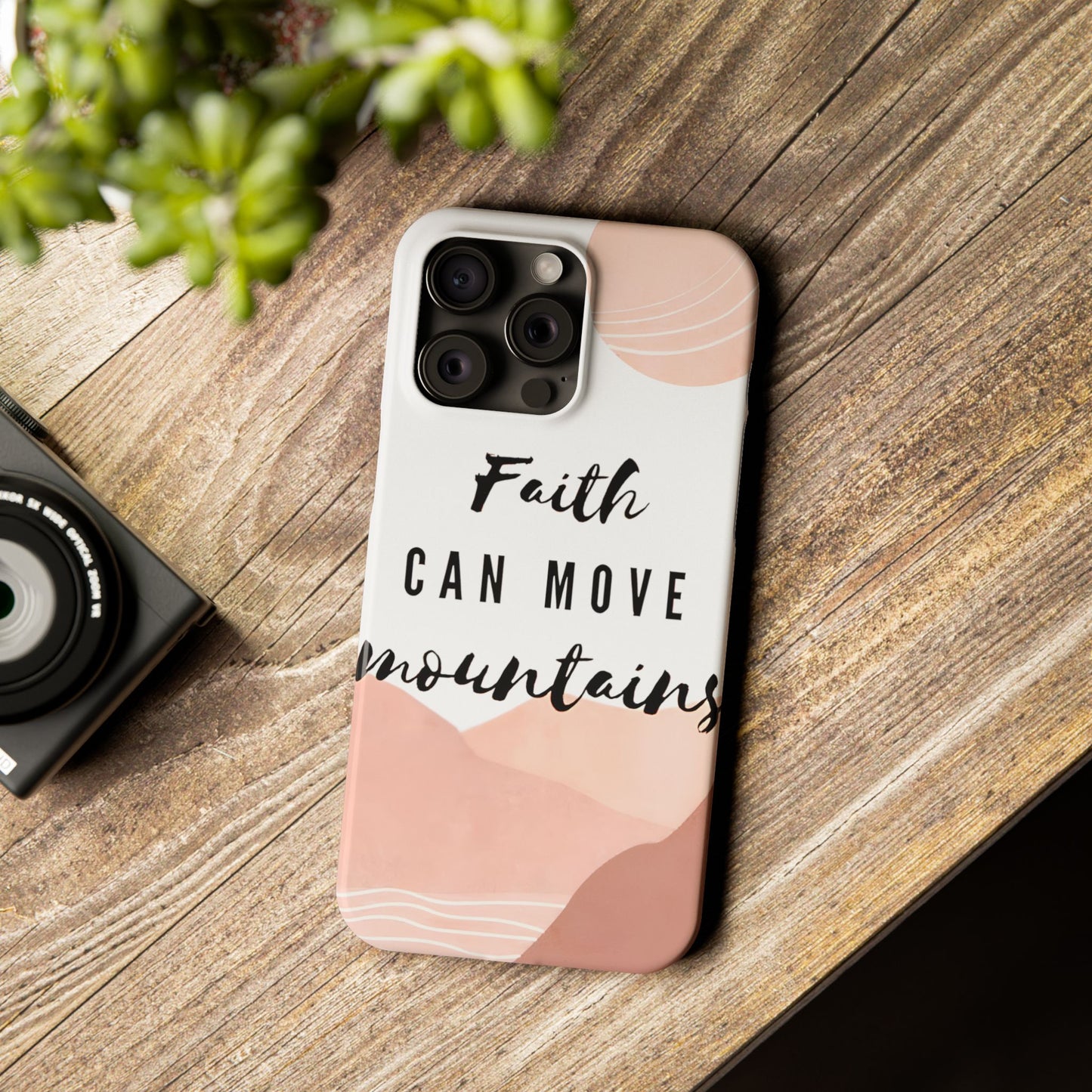 Faith Moves Mountains Phone Case