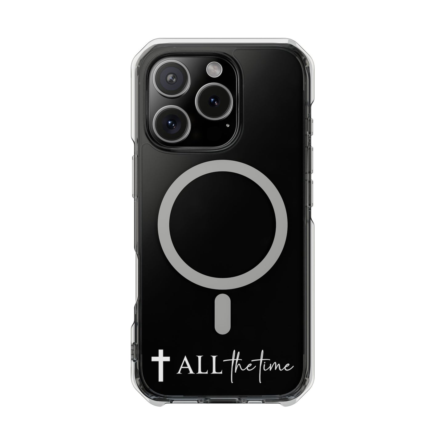 Faith All the Time Magnetic Clear Case