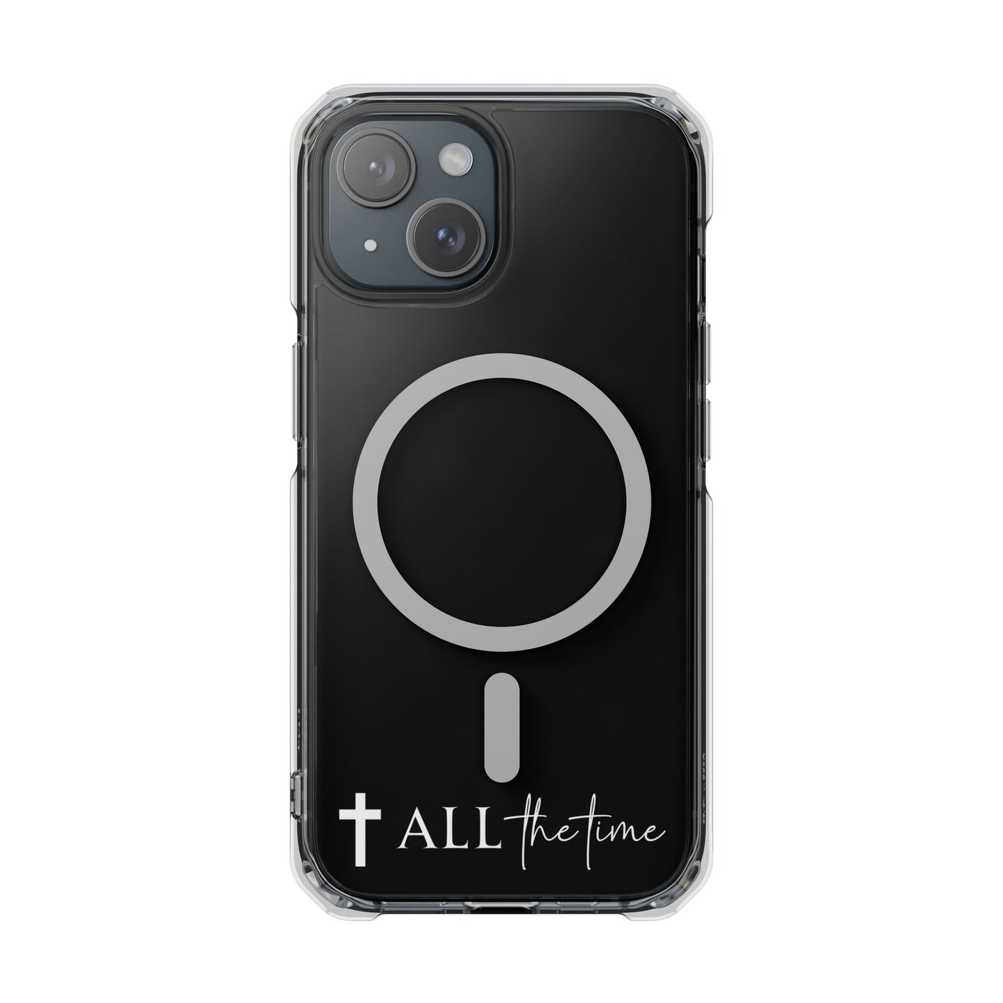 Faith All the Time Magnetic Clear Case