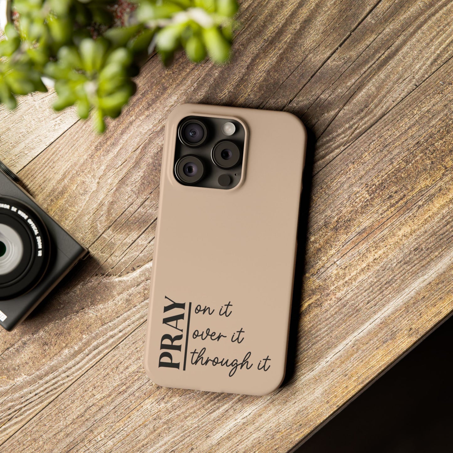 Pray Through It Phone Case