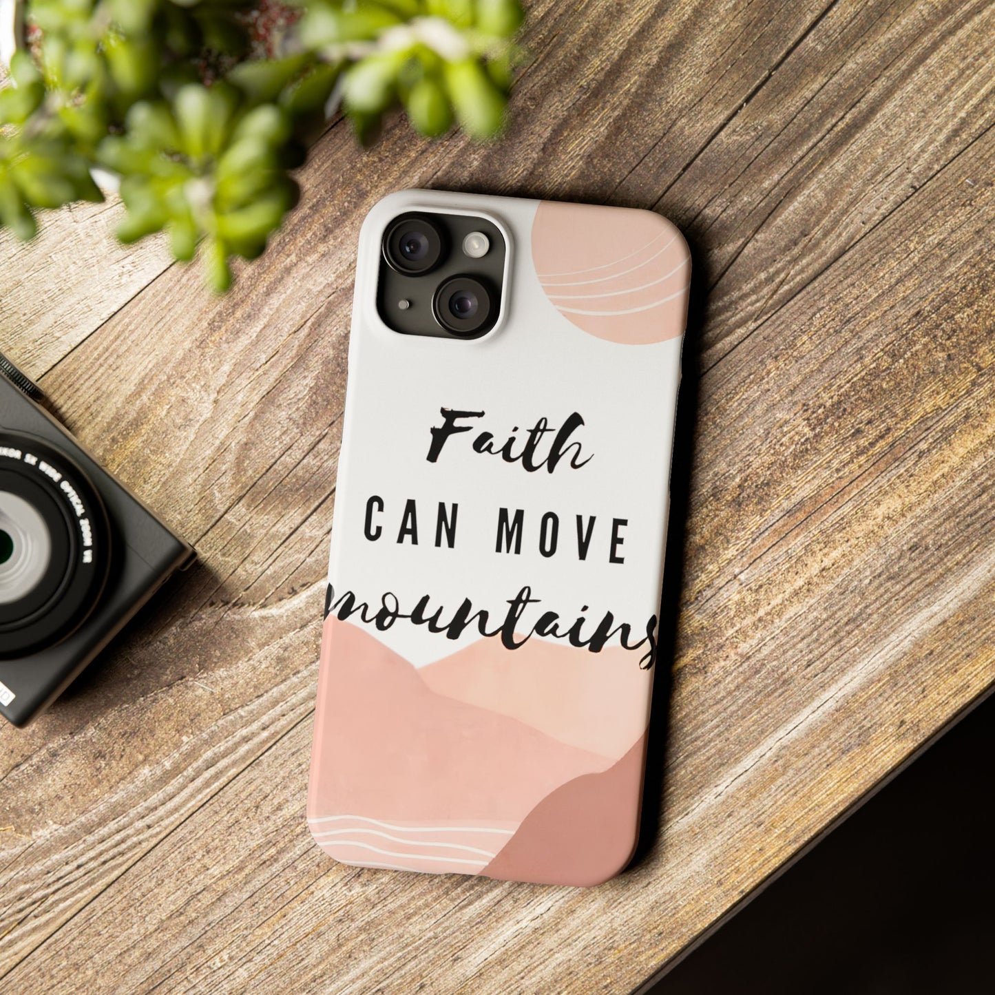 Faith Moves Mountains Phone Case